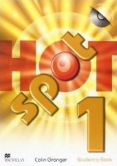 kniha Hot Spot Level 1 Student’s Book with CD-ROM, Macmillan 2009