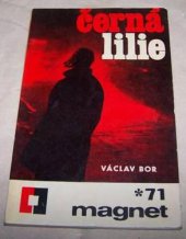 kniha Černá lilie, Magnet 1971