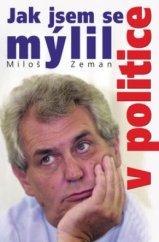 kniha Jak jsem se mýlil v politice, Ottovo nakladatelství 2005