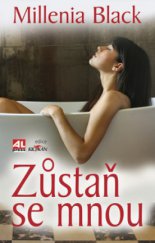 kniha Zůstaň se mnou, Alpress 2009