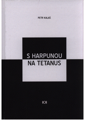kniha S harpunou na tetanus, Knižnice Kodiak 2017