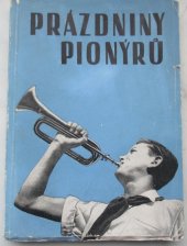 kniha Prázdniny pionýrů, SPN 1952