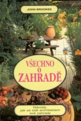 kniha Všechno o zahradě, Fortuna Libri 2001