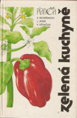 kniha Zelená kuchyně, Lidové nakladatelství 1991