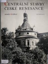 kniha Centrální stavby české renesance, Academia 1976
