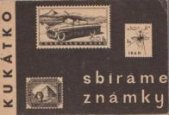 kniha Sbíráme známky, SNDK 1961