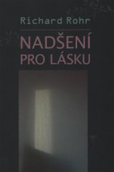 kniha Nadšení pro lásku, Cesta 2015