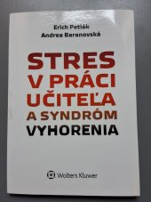 kniha Stres v práci učiteľa a syndróm vyhorenia, Wolters Kluwer 2016
