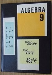 kniha Algebra pro devátý ročník, SPN 1963