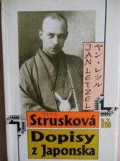 kniha Dopisy z Japonska [fiktivní dopisy architekta Jana Letzela], Ivo Železný 1996