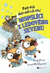 kniha Potrhlá dobrodružství – Mopslíci z ledového severu, Fragment 2016