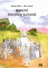 kniha Bohové dávných Slovanů, ISV 2002