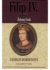 kniha Filip IV. Sličný železný král, Brána 2007