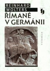 kniha Římané v Germánii, Vyšehrad 2002