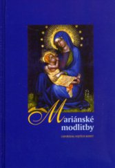 kniha Mariánské modlitby, Karmelitánské nakladatelství 2006