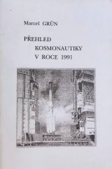 kniha Přehled kosmonautiky v roce 1991, Hvězdárna a planetárium hlavního města Prahy 1993