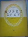 kniha Ruské ženy, Družstevní práce 1949