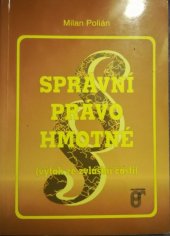 kniha Správní právo hmotné (výtah ze zvláštní části), Prospektrum 1998