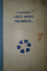 kniha Lásce nikdo nezabrání román, Šolc a Šimáček 1933