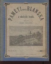 kniha Paměti města Blanska a okolních hradů, Blansko 1927