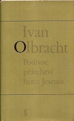 kniha Podivné přátelství herce Jesenia, Československý spisovatel 1982