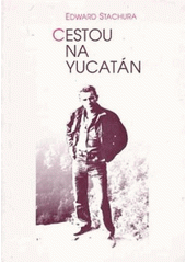kniha Cestou na Yucatán, Votobia 1996