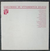 kniha Karvisnko ve výtvarných dílech, Městský dům kultury v Karviné 1988