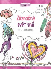 kniha Zázračný svět snů relaxační malování, KOMET Verlag GmbH 2017