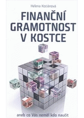 kniha Finanční gramotnost v kostce, aneb, Co Vás neměl kdo naučit, Anag 2012