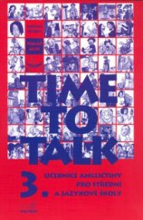 kniha Time to talk 3 učebnice angličtiny pro střední a jazykové školy : [kniha pro studenty], Polyglot 2003