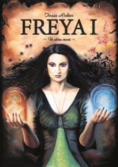 kniha Freya I. - Ve stínu moci, Tigris 2017