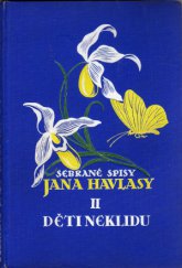 kniha Děti neklidu Singapurský román, Ústř. nakladat. a knihkup. učitelstva čsl. 1923