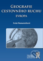 kniha Geografie cestovního ruchu Evropa, Aleš Čeněk 2008