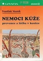 kniha Nemoci kůže prevence a léčba v kostce, Grada 1995