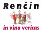kniha Renčín in vino veritas, Eminent 1999