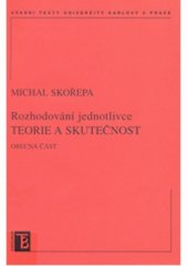 kniha Rozhodování jednotlivce teorie a skutečnost : obecná část, Karolinum  2005