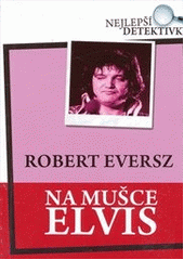 kniha Na mušce Elvis, Mladá fronta 2008