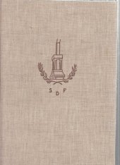 kniha Pohled do dějin Severní dráhy Ferdinandovy po stoleté činnosti 1836-1936, Ředitelství] Severní dráhy Ferdinandovy 1936