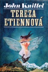 kniha Tereza Etiennová, Naše vojsko 1994