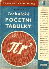 kniha Technické početní tabulky Příručka pro praxi i pro odb. šk., Práce 1950