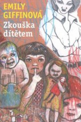 kniha Zkouška dítětem, Argo 2009