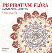 kniha Inspirativní flóra Čarovné australské květy, Omega 2016