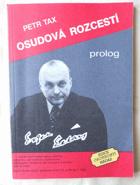 kniha Osudová rozcestí a Evžen Erban. I., Prolog, Nadas 1992
