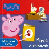 kniha Peppa v knihovně Moje první knížka, Egmont 2015