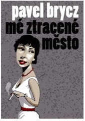 kniha Mé ztracené město, Listen 2008