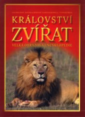 kniha Království zvířat velká obrazová encyklopedie, Vašut 2004