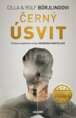 kniha Černý úsvit Předloha úspěšného seriálu Vražedná konstelace, Kalibr 2022