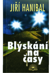 kniha Blýskání na časy, Šulc & spol. 2003