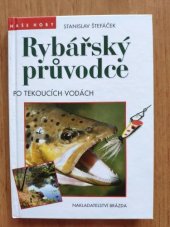 kniha Rybářský průvodce po tekoucích vodách, Brázda 1995