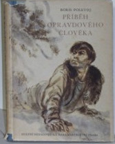 kniha Příběh opravdového člověka Pro školy všeobecně vzdělávací, SPN 1957